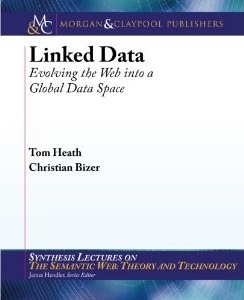Book, Linked Data: Evolving the Web into a Global Data Space